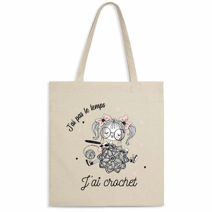 Totebag J'ai pas le temps j'ai crochet