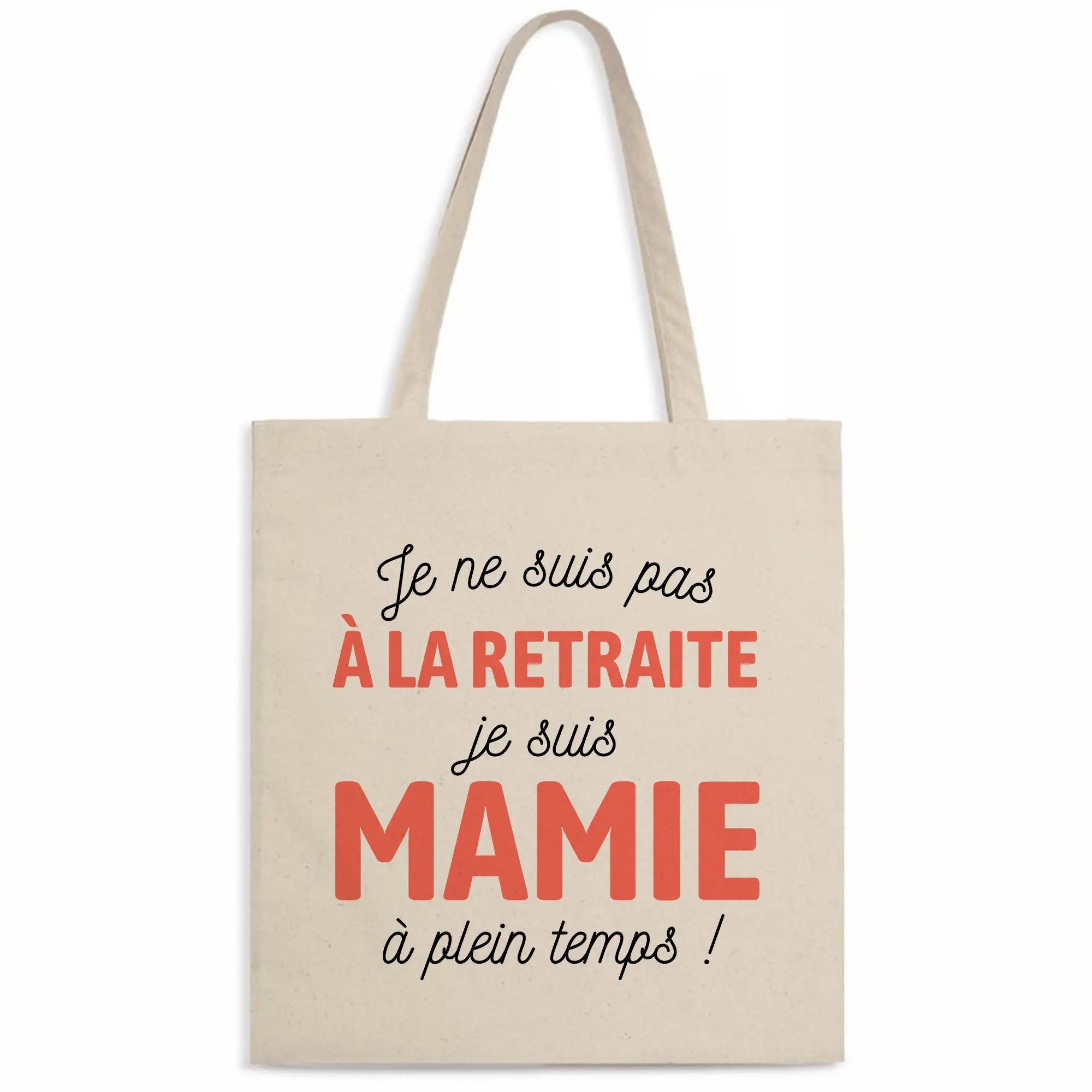 Totebag Je suis mamie à plein temps