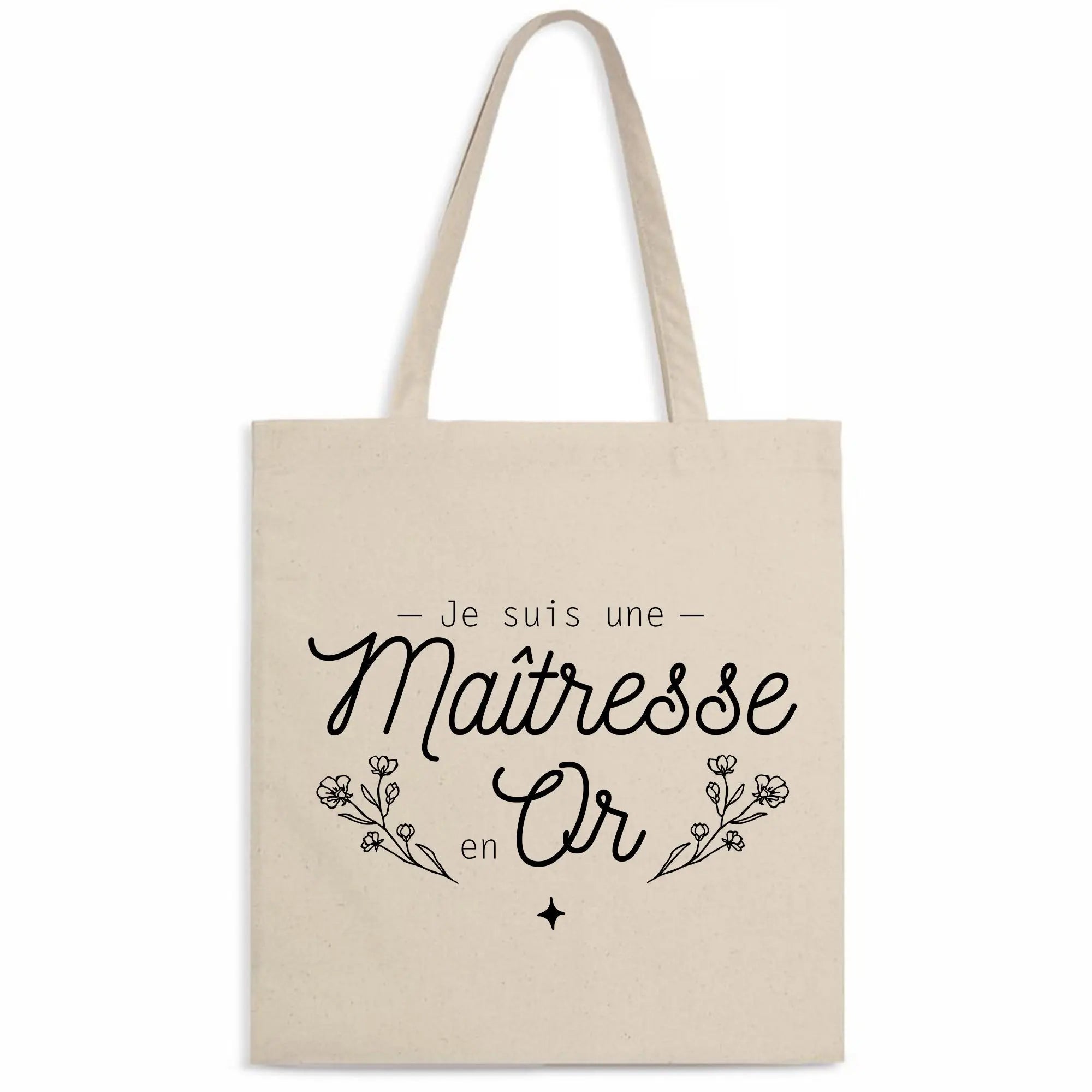 Totebag Je suis une maîtresse en or