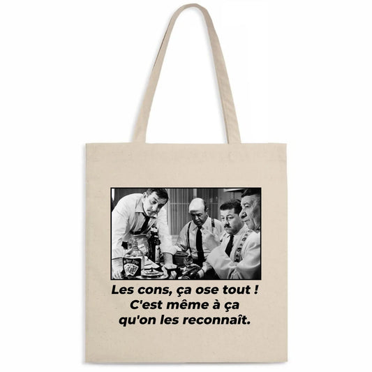 Totebag Les cons ça ose tout