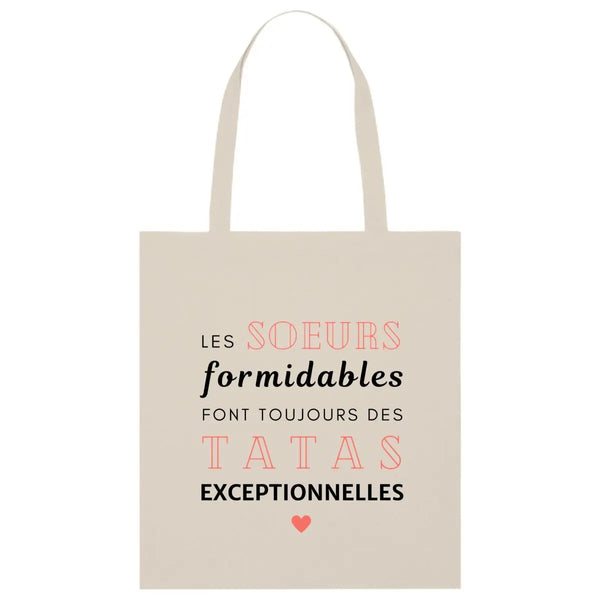 Totebag Les sœurs formidables font toujours des tatas exceptionnelles