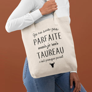 Totebag Pas parfaite mais taureau