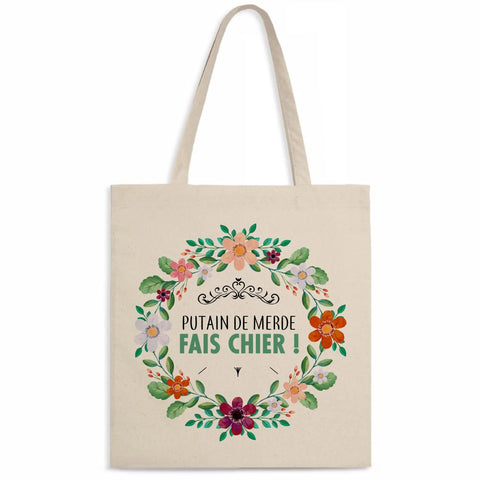 Totebag Putain de merde fais chier