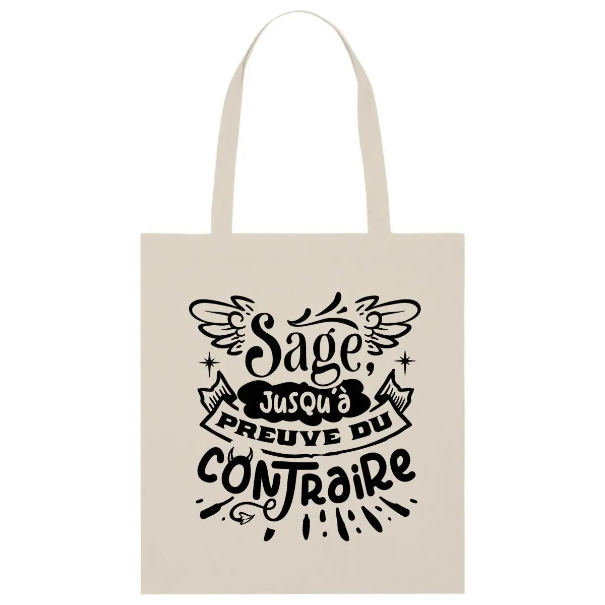 Totebag Sage jusqu'à preuve du contraire