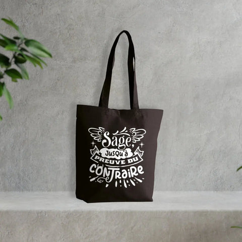 Totebag Sage jusqu'à preuve du contraire