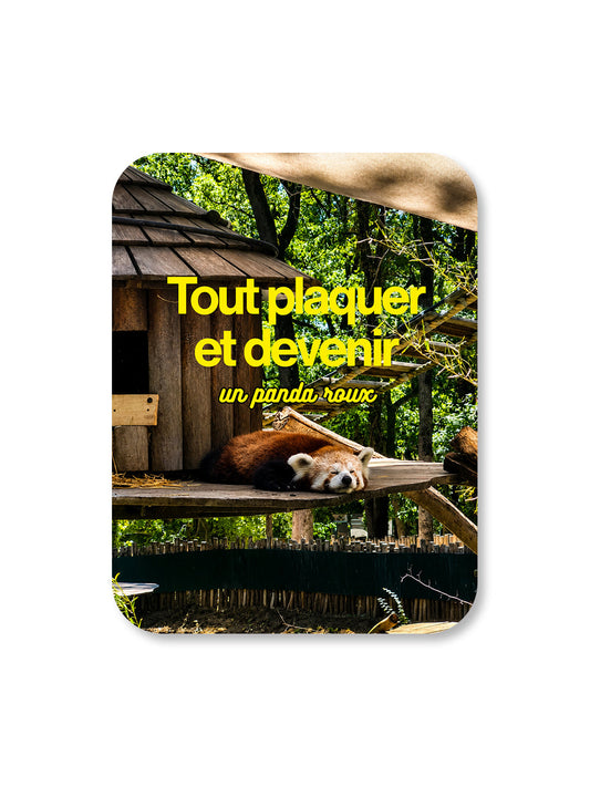 Aimant Tout plaquer et devenir un panda roux Encre et Créations