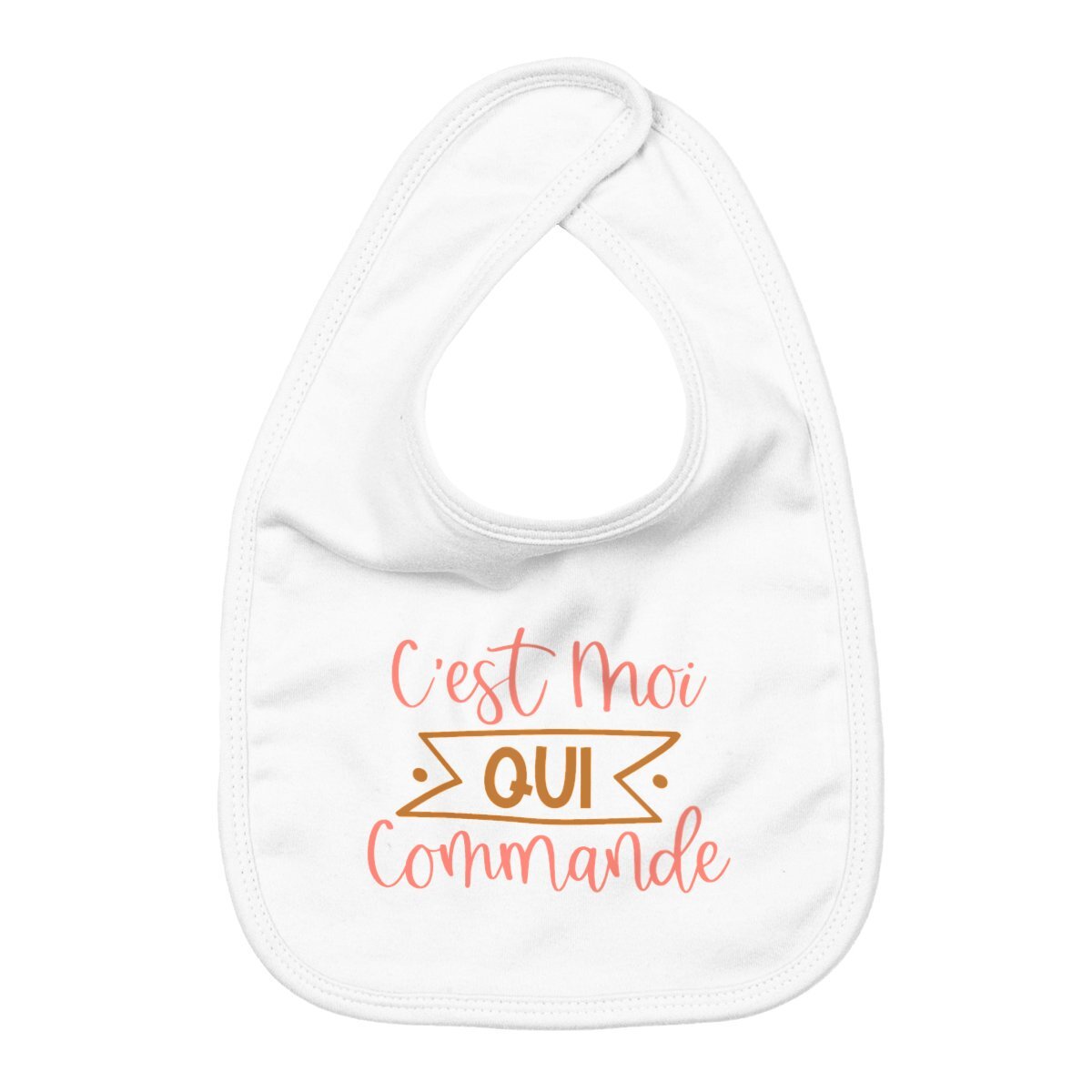 Bavoir - C'est moi qui commande - #shop_name - Premium Plus