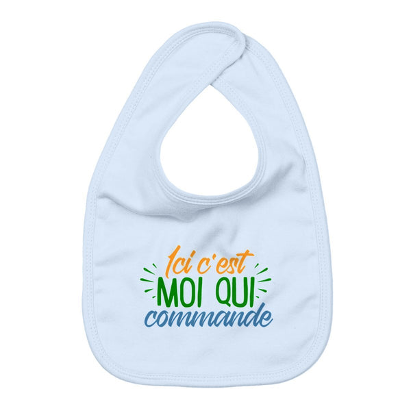 Bavoir - Ici c'est moi qui commande - #shop_name - Premium Plus