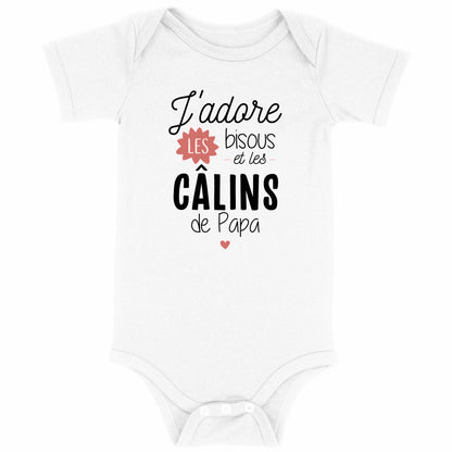 Body bébé J'adore les bisous et les câlins de mon papa