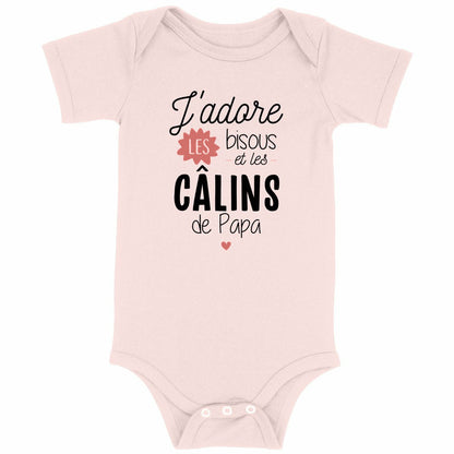 Body bébé J'adore les bisous et les câlins de mon papa