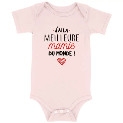 Body bébé J'ai la meilleure mamie du monde