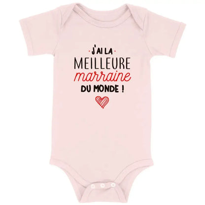 Body bébé J'ai la meilleure marraine du monde