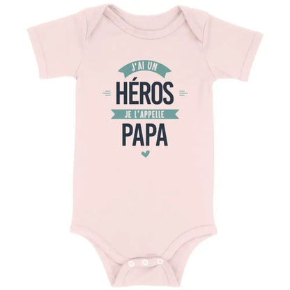 Body bébé J'ai un héros je l'appelle papa