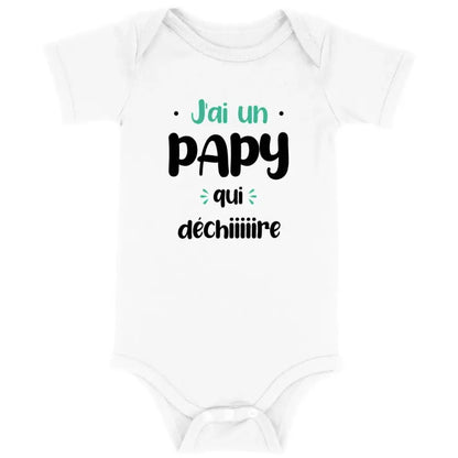 Body bébé J'ai un papy qui déchire