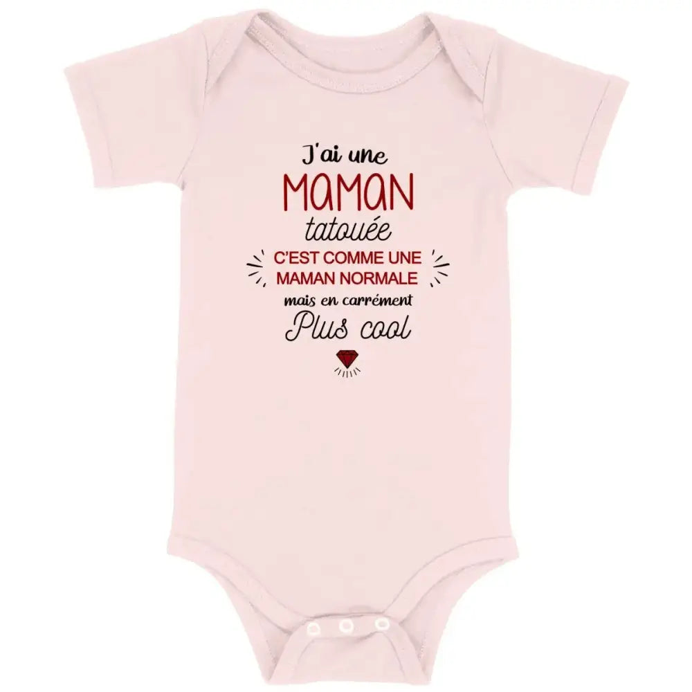 Body bébé J'ai une maman tatouée