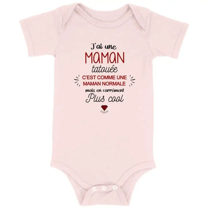 Body bébé J'ai une maman tatouée