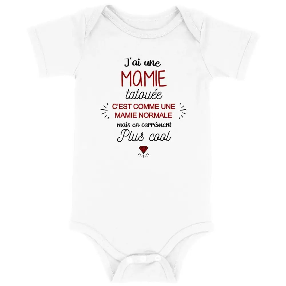 Body bébé J'ai une mamie tatouée