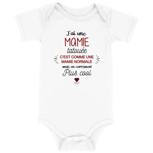 Body bébé J'ai une mamie tatouée