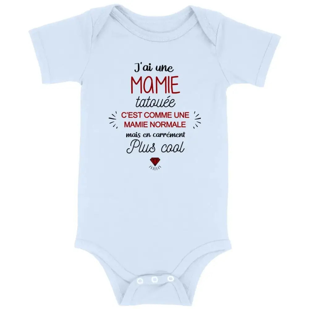 Body bébé J'ai une mamie tatouée