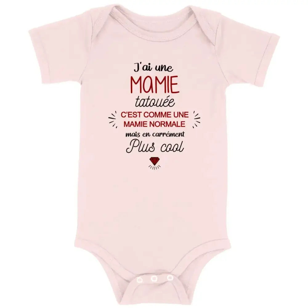 Body bébé J'ai une mamie tatouée