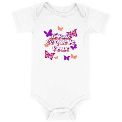 Body bébé Je fais ce que je veux