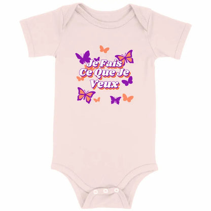 Body bébé Je fais ce que je veux
