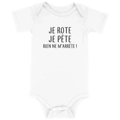 Body bébé Je rote je pète rien ne m'arrête
