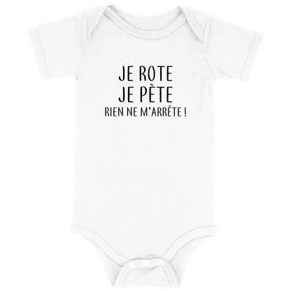 Body bébé Je rote je pète rien ne m'arrête