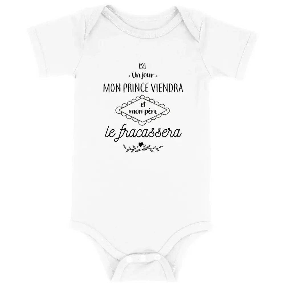 Body bébé Mon père le fracassera