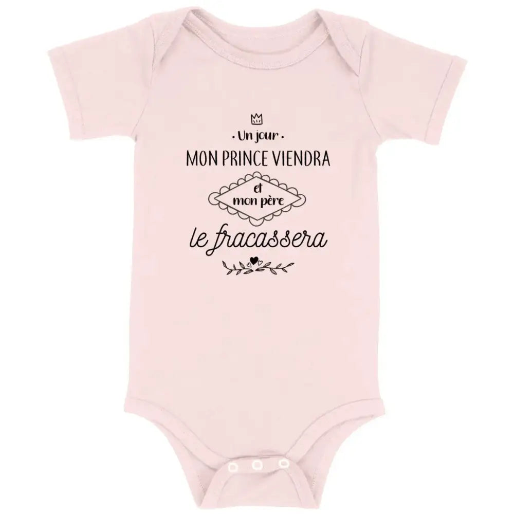 Body bébé Mon père le fracassera