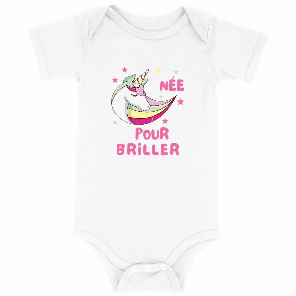 Body bébé Née pour briller
