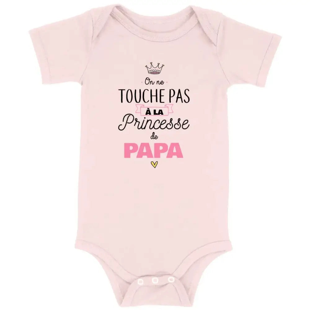 Body bébé On ne touche pas à la princesse de papa