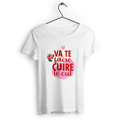 T-shirt femme en coton bio Va te faire cuire le cul - face_0