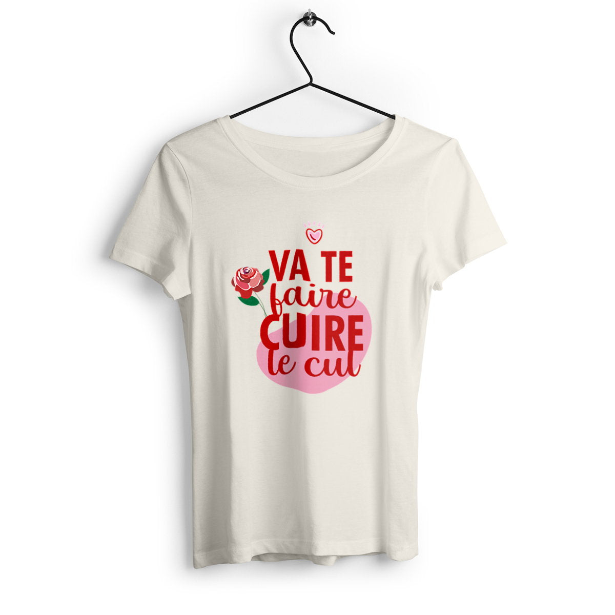T-shirt femme en coton bio Va te faire cuire le cul - face_1