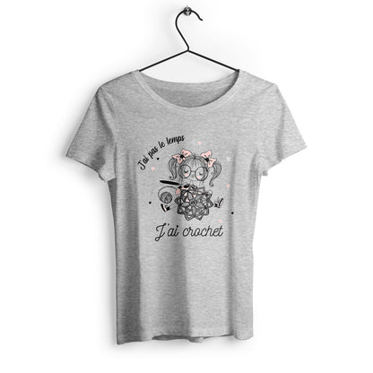 T-shirt femme J'ai pas le temps j'ai crochet - face_1