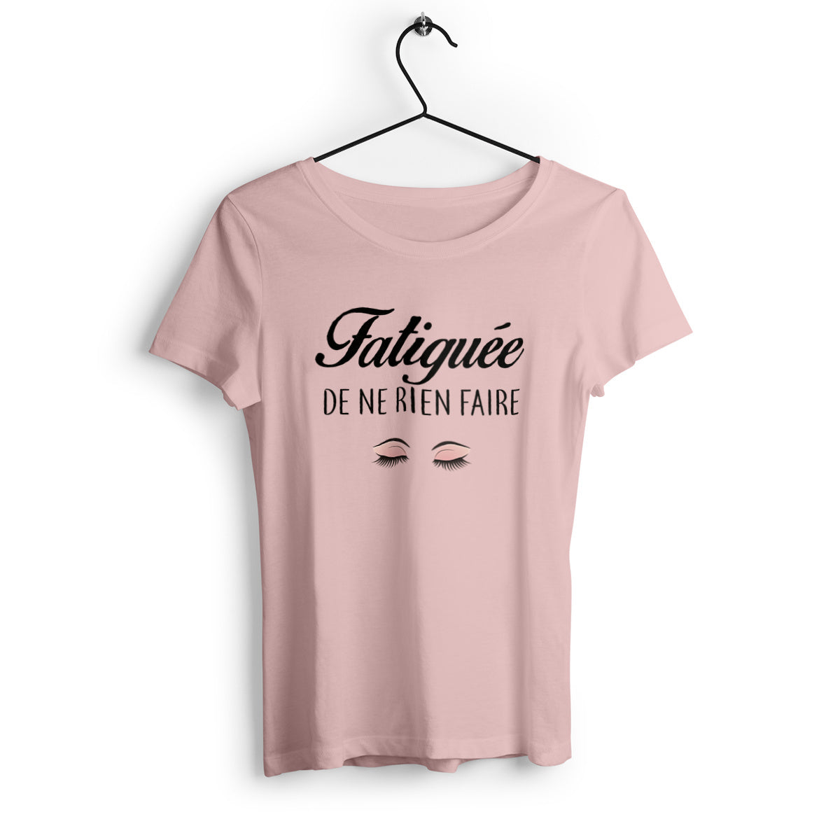 T-shirt femme avec texte humoristique "Fatiguée de ne rien faire"