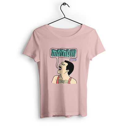 T-shirt femme Mamaaaa oh oh oh