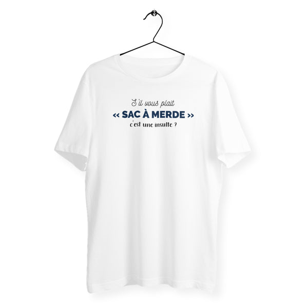 T-shirt homme col rond - Sac à merde, c'est une insulte ?