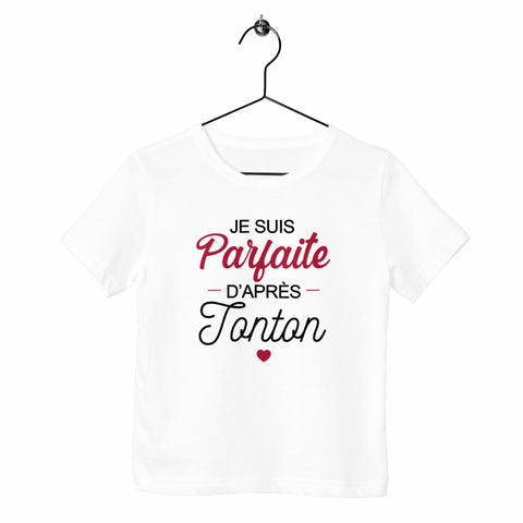 T-shirt enfant - Parfaite d'après Tonton