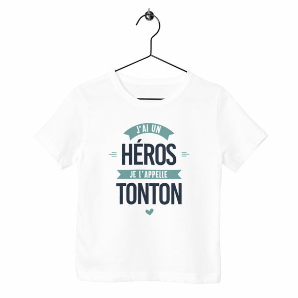 T-shirt enfant - J'ai un héros, tonton