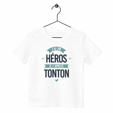 T-shirt enfant - J'ai un héros, tonton