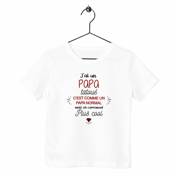 T-shirt enfant - J'ai un papa tatoué