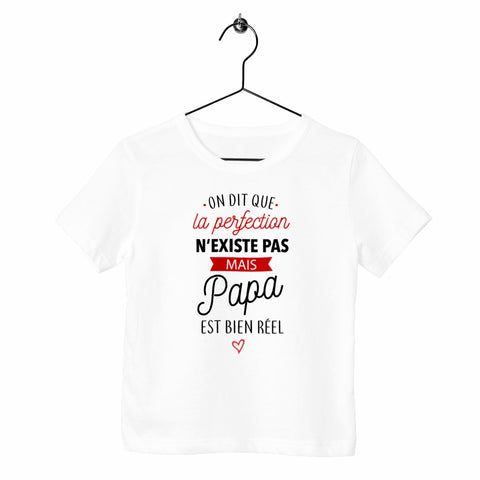 T-shirt enfant - La perfection / Papa