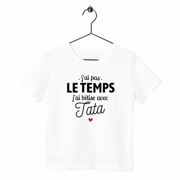 T-shirt enfant - J'ai bêtise avec tata