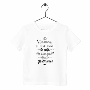 T-shirt enfant - Maman, grain de café