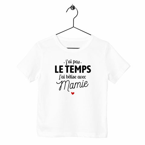 T-shirt enfant - J'ai bêtise avec mamie