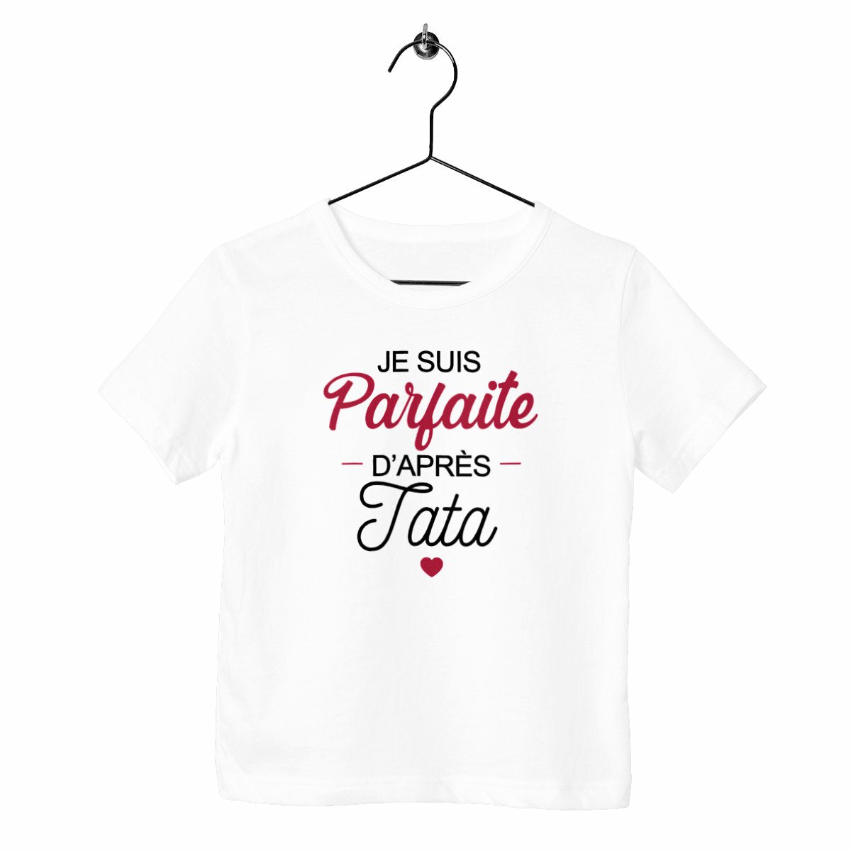 T-shirt enfant - Parfaite d'après Tata