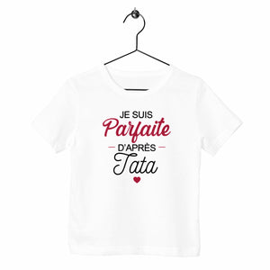 T-shirt enfant - Parfaite d'après Tata