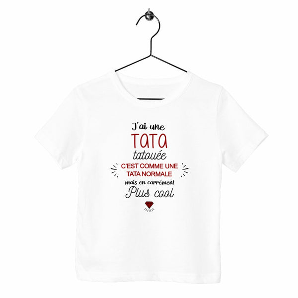 T-shirt enfant - J'ai une tata tatouée