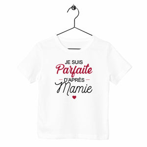 T-shirt enfant - Parfaite d'après Mamie